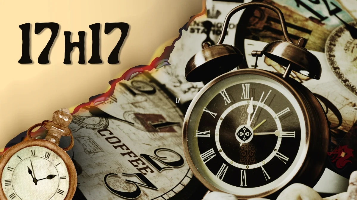 17h17 signification